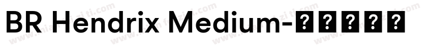 BR Hendrix Medium字体转换